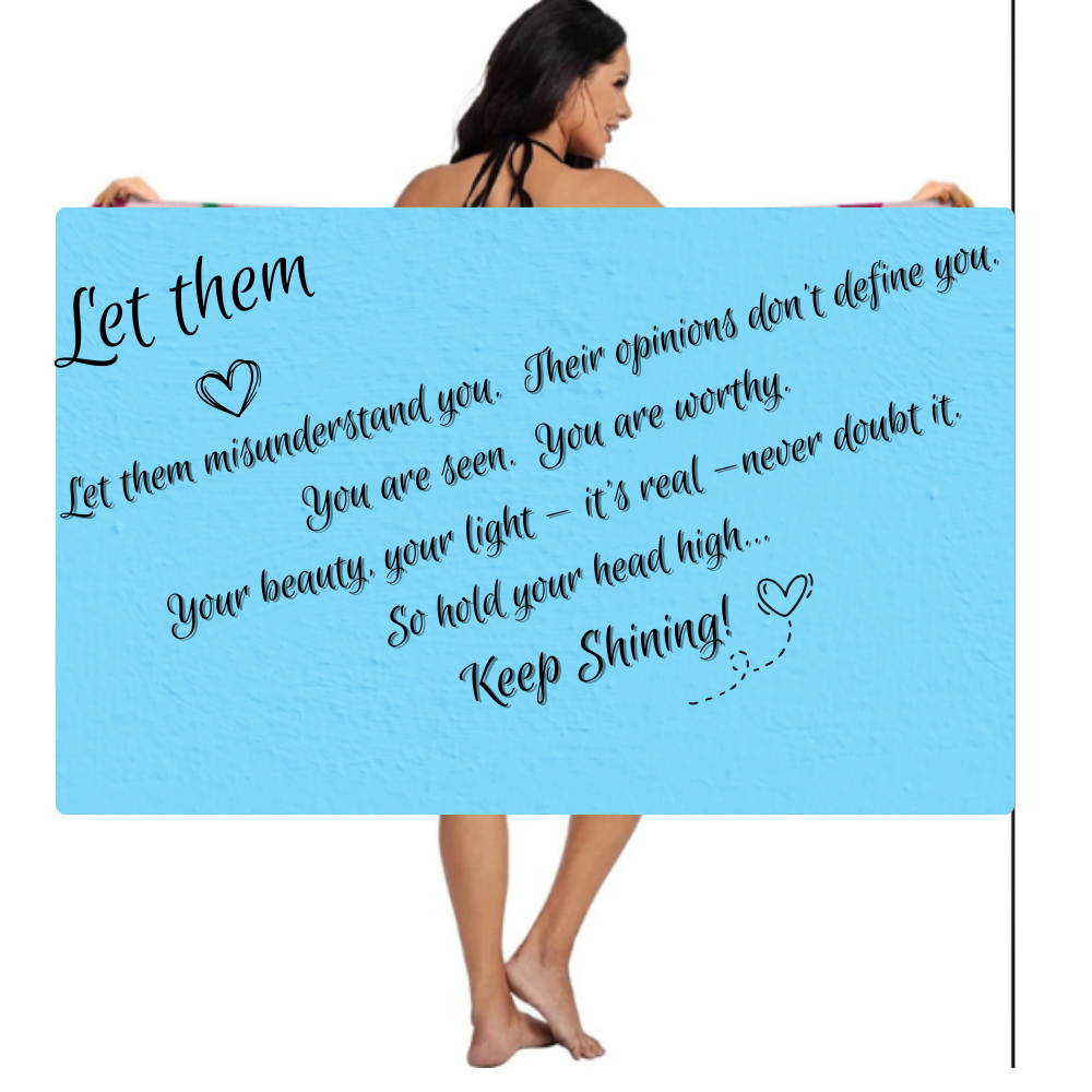 Let Them - Bath/Beach/Pool Towel 35x70