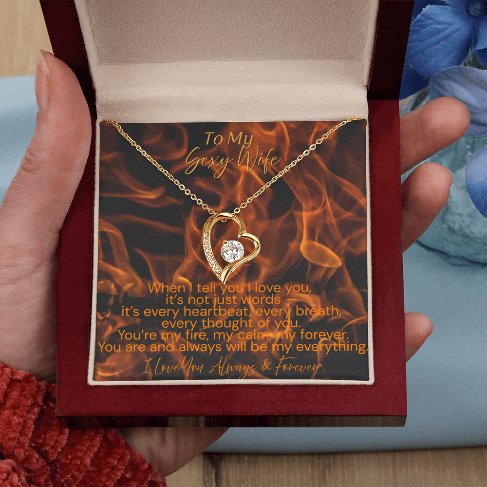 To My Sexy Wife – You’re My Fire, My Forever | Forever Love Necklace