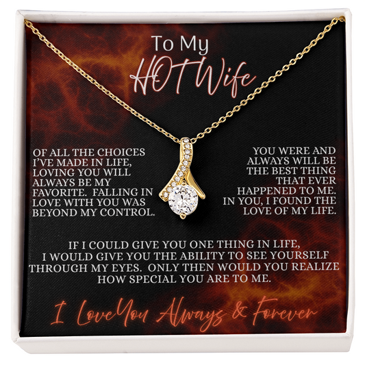 To My Hot Wife — Ember's Kiss Edition | Alluring Beauty Necklace (Gift for Wife)