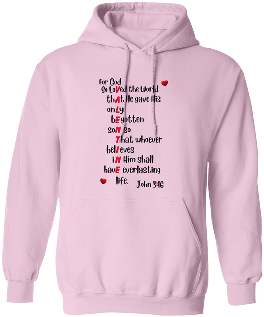 John 3:16 Valentine Hoodie - Faith & Love Scripture Hooded Sweatshirt - 5 color choices