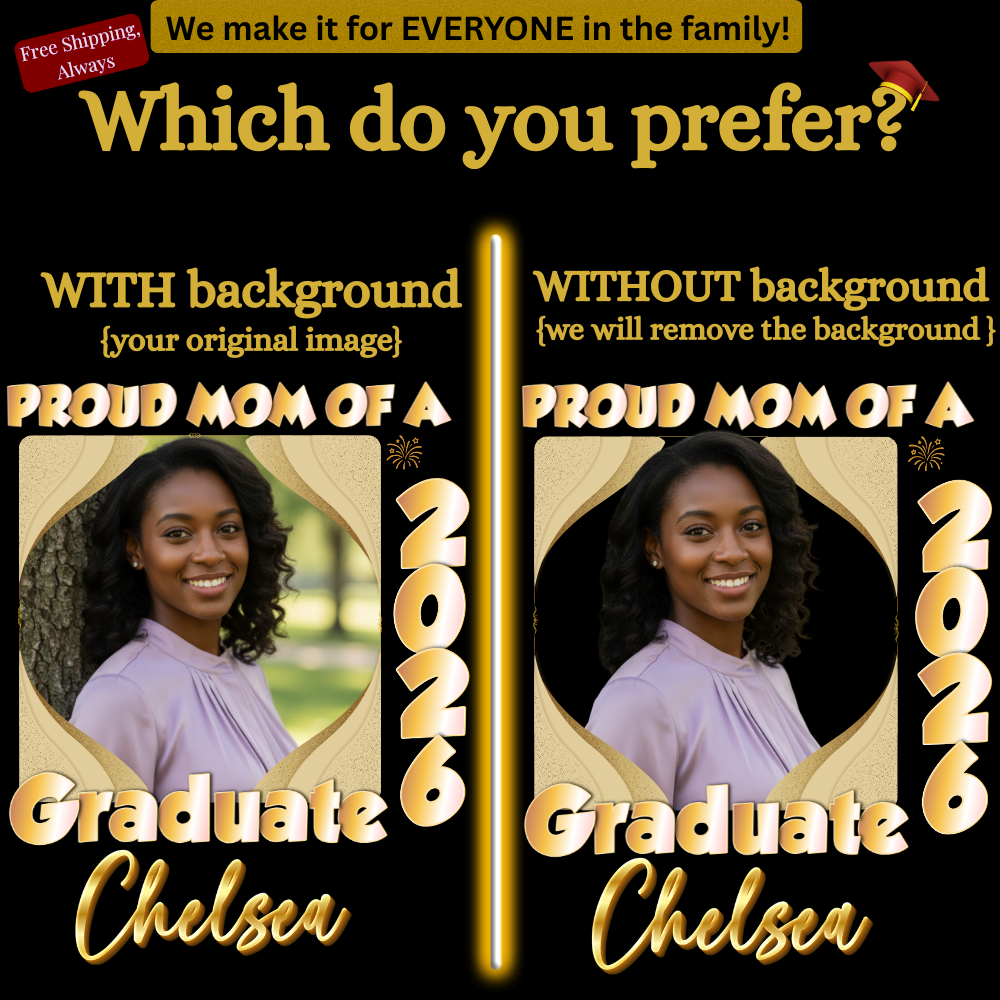 Proud Mom(Dad, Sister, Aunt) of a Graduate  Hollywood GOLD Shirt | Personalized Photo Tee | Class of 2026  Unisex Cotton Tee