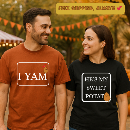 Sweet Potato & I Yam – Matching Fall Couple Tees (Sold Separately)-Unisex