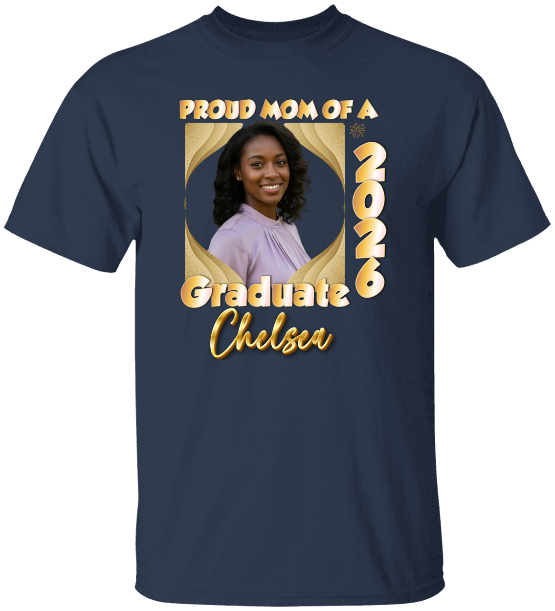 Proud Mom(Dad, Sister, Aunt) of a Graduate  Hollywood GOLD Shirt | Personalized Photo Tee | Class of 2026  Unisex Cotton Tee