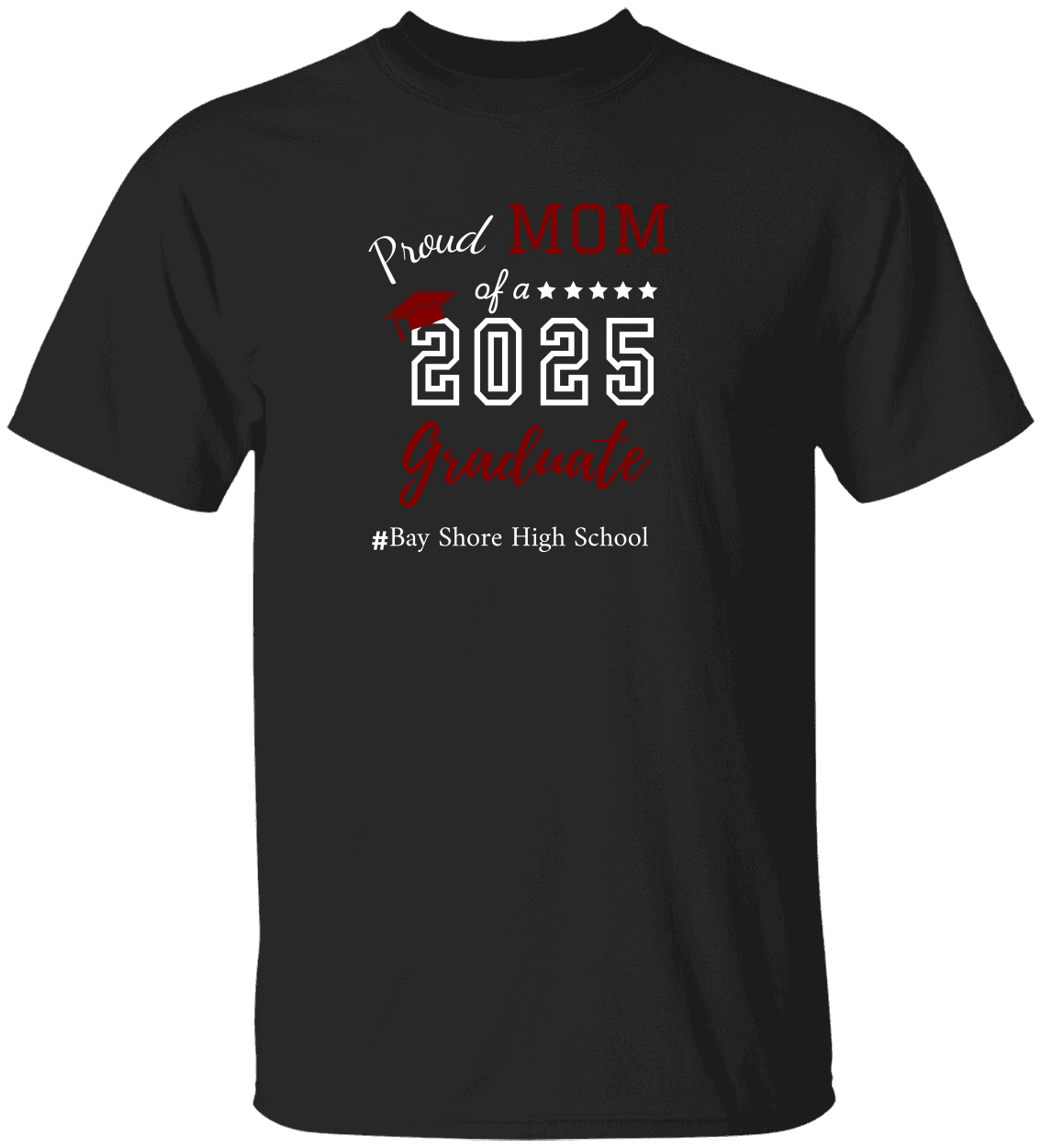 Proud Mom/Dad/Mimi/PopPop of a 2025 Graduate T-Shirt | Personalized | Unisex -Maroon/White Option
