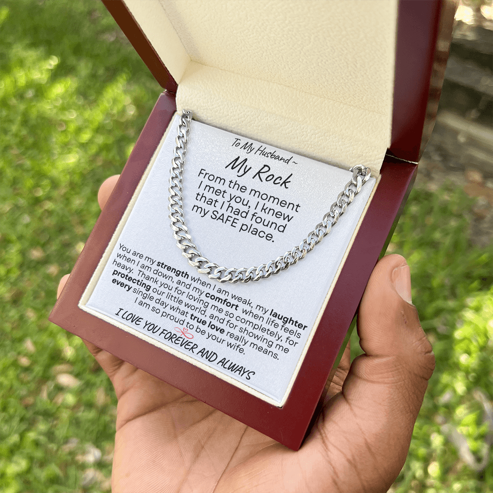 To My Husband | My Rock  |Cuban Chain | 4 Variances