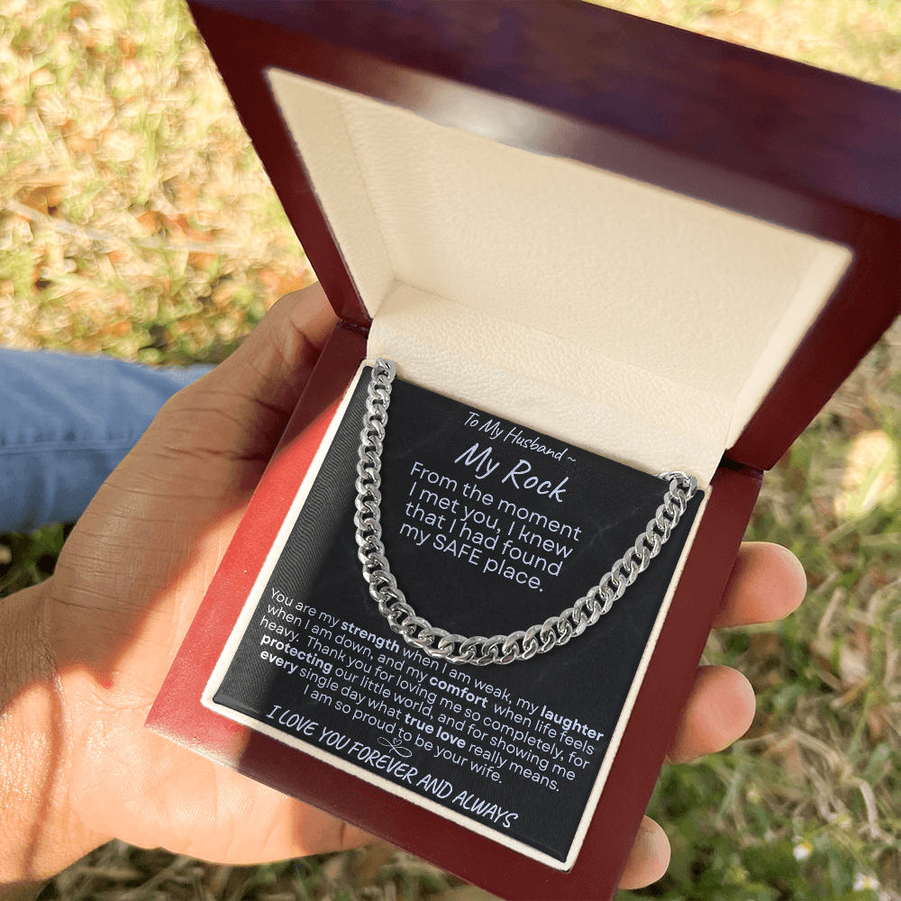 To My Husband | My Rock  |Cuban Chain | 4 Variances