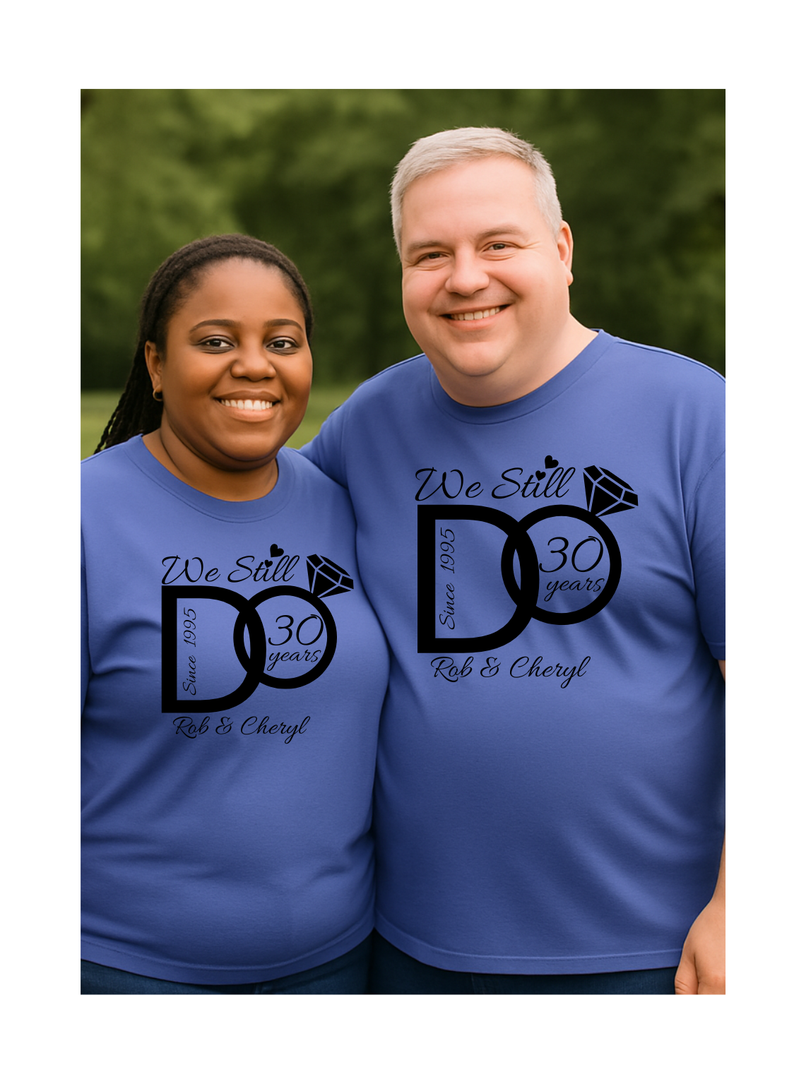 We Still Do – Personalized Anniversary Shirt- WHITE , BLUE or GRAY TSHIRT with BLACK FONT