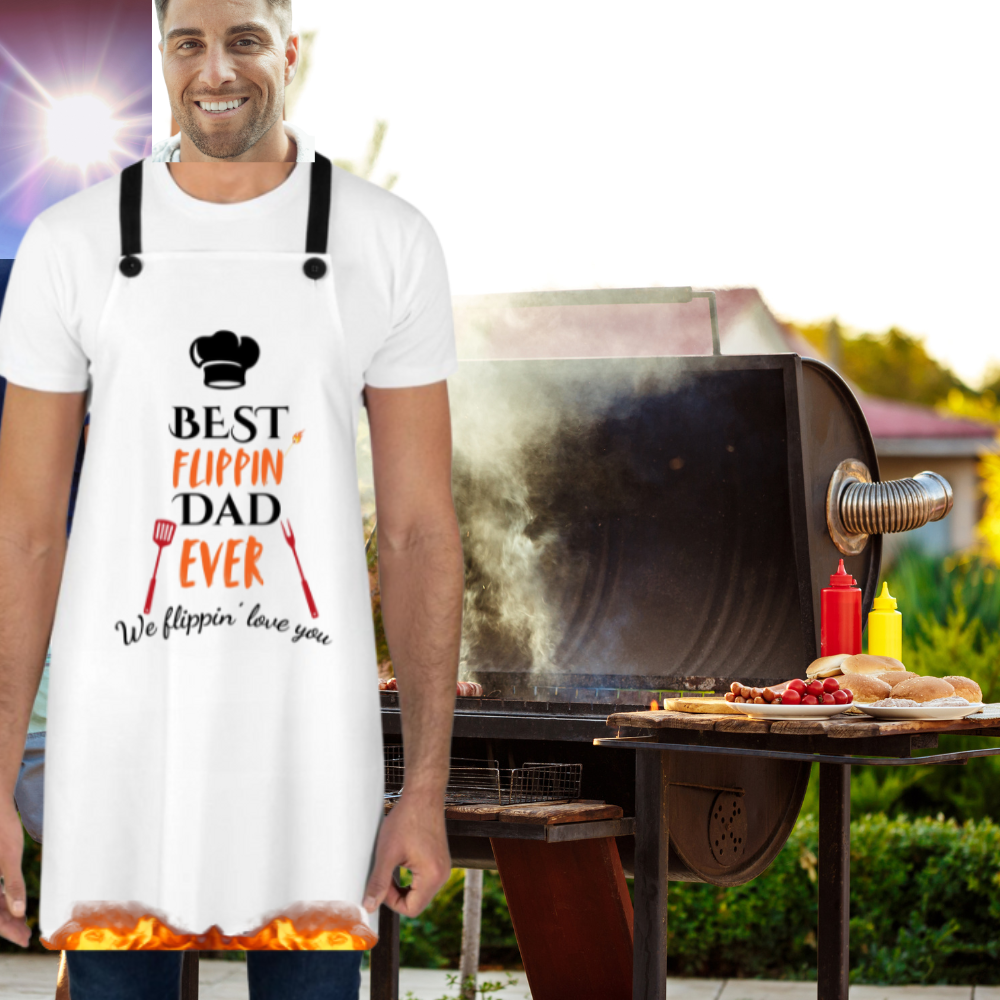 Best Flippin' Dad Ever - We flippin' love you - Apron