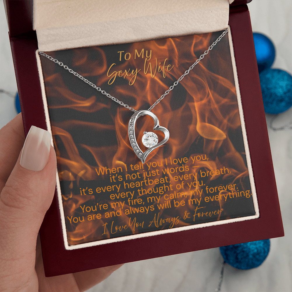 To My Sexy Wife – You’re My Fire, My Forever | Forever Love  Necklace