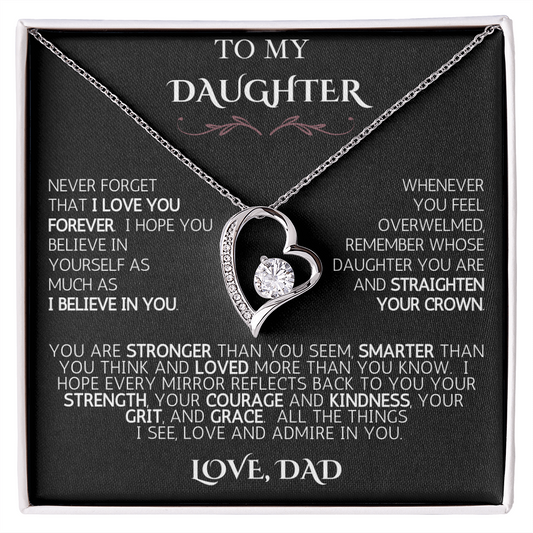 To My Daughter -  Love Dad | Never Forget | Forever Love Necklace - Black Card | White Font