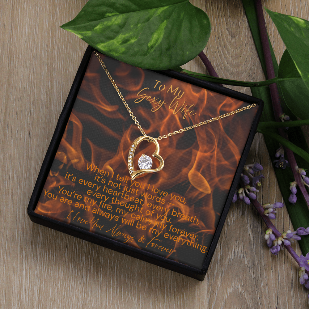 To My Sexy Wife – You’re My Fire, My Forever | Forever Love  Necklace