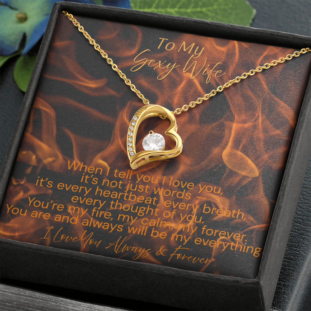 To My Sexy Wife – You’re My Fire, My Forever | Forever Love  Necklace