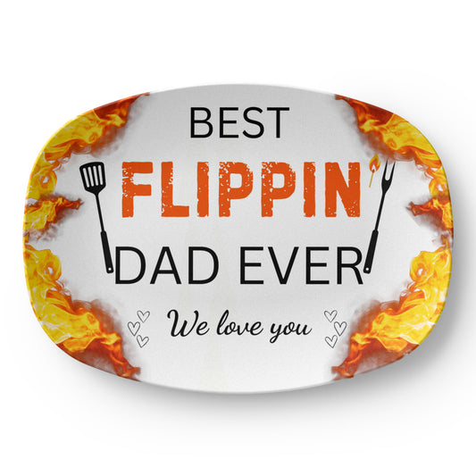 Best Flippin' Dad Ever - Grill-Ready Platter Gift