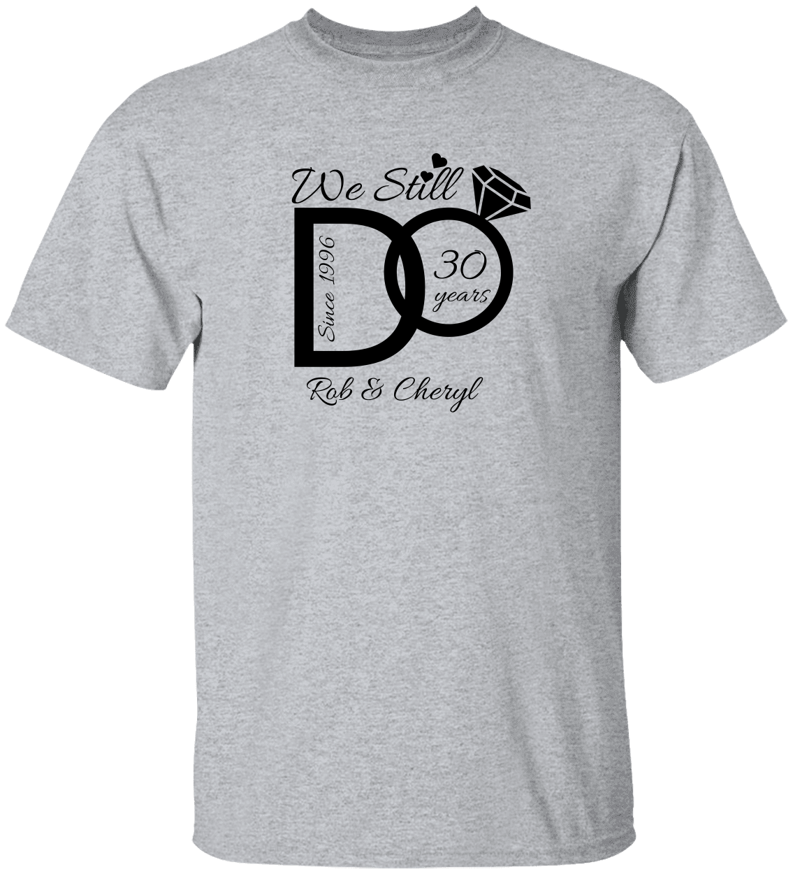 We Still Do – Personalized Anniversary Shirt- WHITE , BLUE or GRAY TSHIRT with BLACK FONT