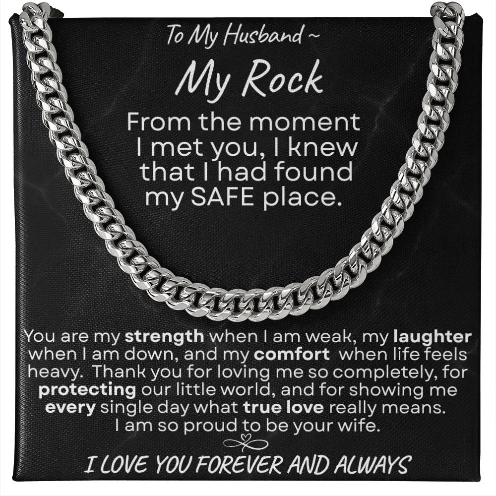 To My Husband | My Rock  |Cuban Chain | 4 Variances