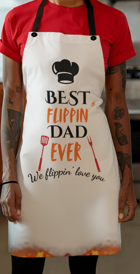 Best Flippin' Dad Ever - We flippin' love you - Apron