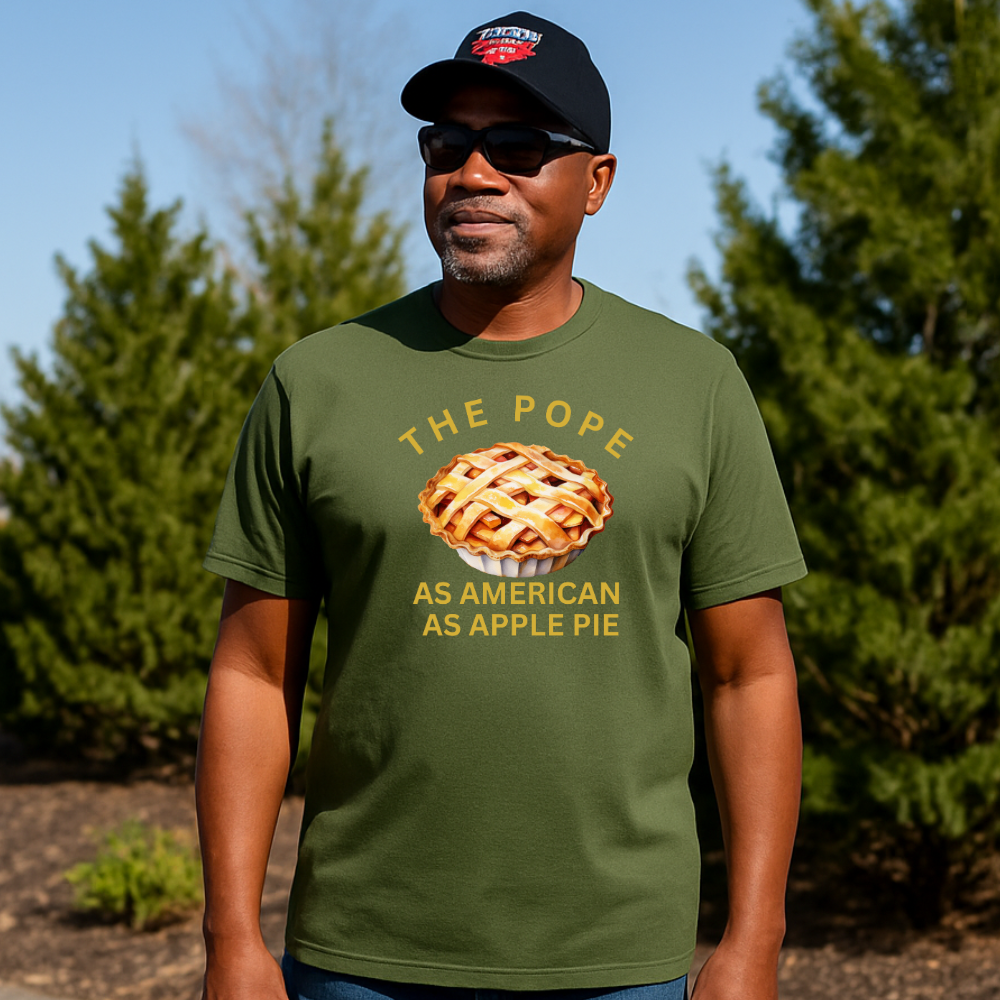 “The Pope – As American As Apple Pie” Retro Humor Tee